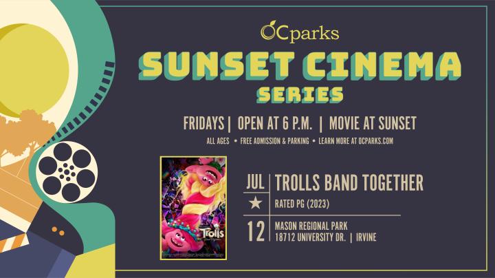 OC Parks Sunset Cinema movie Trolls Band Together on July 12