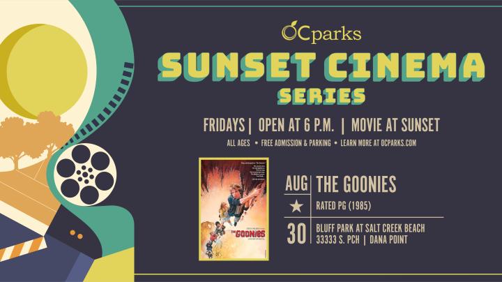 OC Parks Sunset Cinema movie The Goonies on August 30