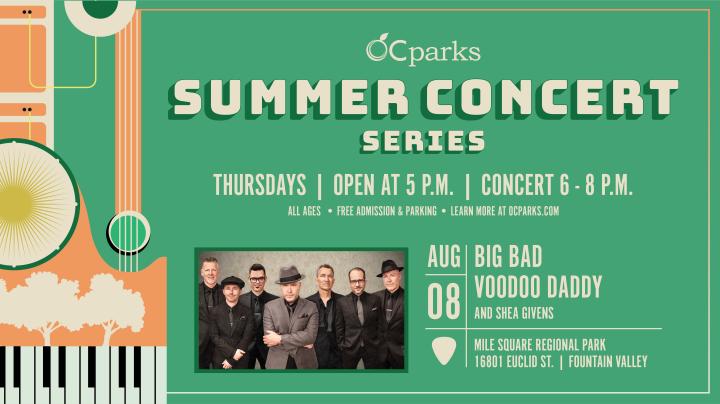 OC Parks Summer Concert Series Big Bad Voodoo Daddy on August 8
