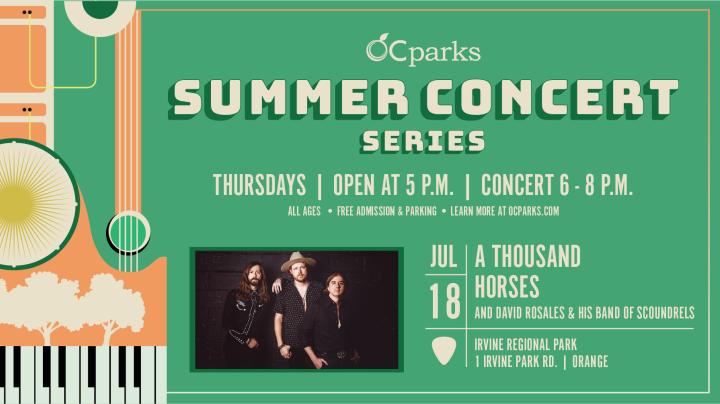 OC Parks Summer Concert Series A Thousand Horses on July 18