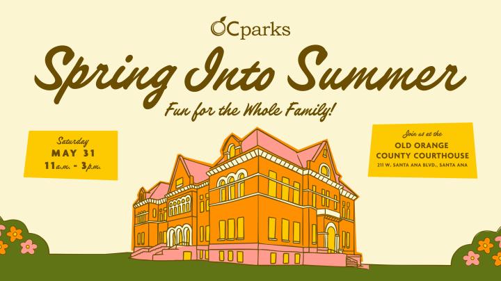Spring into Summer at the Old Orange County Courthouse on May 31