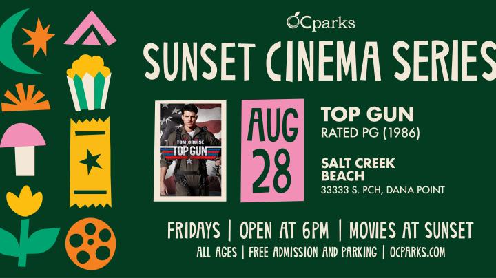 2026 Sunset Cinema Series Top Gun event on August 28 at Salt Creek Beach