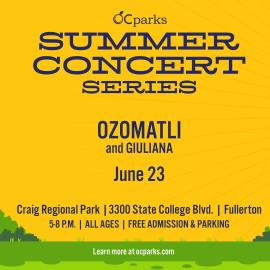 OC Parks Summer Concert Series- Ozomatli on June 23 at Craig Regional Park